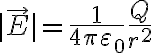 $|\vec{E}|=\frac{1}{4\pi\varepsilon_0}\frac{Q}{r^2}$